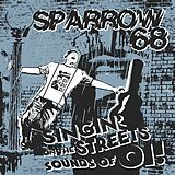 Sparrow 68 Vinyl Singin On The Streets Sounds Of Oi!