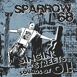 Sparrow 68 Vinyl Singin On The Streets Sounds Of Oi!