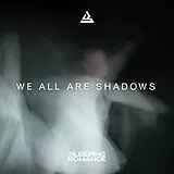 Sleeping Romance Vinyl We All Are Shadows