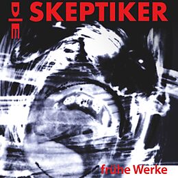 Die Skeptiker Vinyl Fruehe Werke (gatefold)
