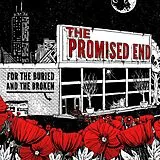 The Promised End LP (analog) For The Buried And The Broken