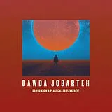 Dawda Jobareth LP (analog) Do You Know A Place Called Flekkeroy?