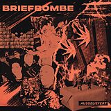 Briefbombe Vinyl Ausgeliefert