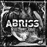 Abriss Vinyl Kill Your Idyll
