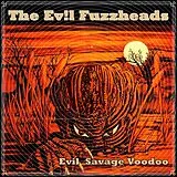 The Evil Fuzzheads LP (analog) Evil Savage Voodoo (lim.ed./clear Vinyl)