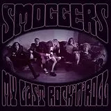 The Smoggers LP (analog) My Last Rock N Roll