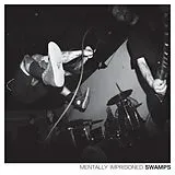 Swamps Vinyl Mentally Imprisoned