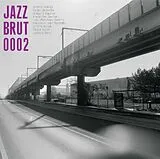 Jazz Brut Vinyl Jazz Brut 002 (lim.ed.)