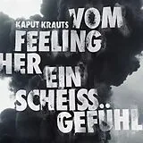 Kaput Krauts LP (analog) Vom Feeling Her Ein Scheiss Gefühl (lim.ed./pink V