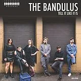 The Bandulus LP (analog) Tell It Like It Is