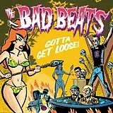 Bad Beats,The Vinyl Gotta Get Loose