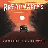 The Breadmakers LP (analog) Lonesome Sundown