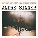 Andre Sinner LP (analog) Der Typ Der Hier Als Erstes Spielt Ep