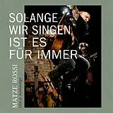 Matze Rossi Vinyl Solange Wir Singen Ist Es Für Immer