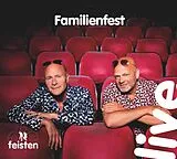 Die Feisten CD Familienfest Live