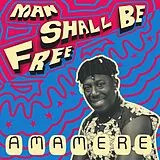 Amamere LP (analog) Man Shall Be Free