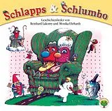 Reinhard/Erhardt,Monika Lakomy CD Schlapps & Schlumbo - Geschichtenlieder