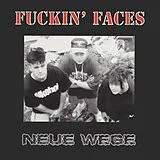 Fuckin Faces Vinyl Neue Wege