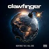 Clawfinger CD Before We All Die