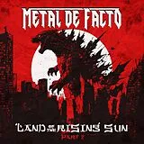 Metal De Facto CD Land Of The Rising Sun,Pt.2