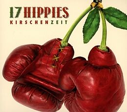 17 Hippies CD Kirschenzeit