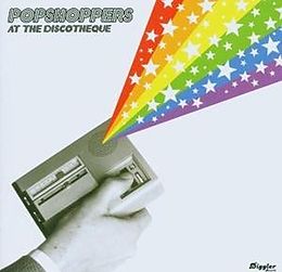 Popshoppers CD At The Discotheque