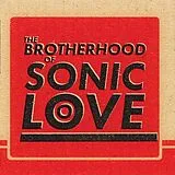 Brotherhood Of Sonic Love Maxi Single (analog) Brotherhood Of Sonic Love
