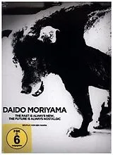 Daido Moriyama - The Past is always new, the Future is always nostalgic DVD