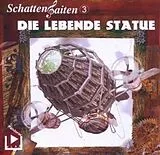 CD 3-Die Lebende Statue von