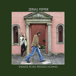 Zervas & Pepper CD Endless Road Restless Nomad