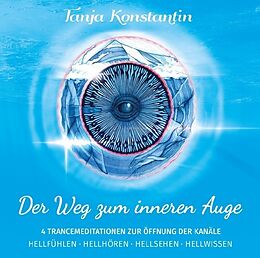 Audio CD (CD/SACD) Der Weg zum inneren Auge - Audio-CD von Tanja Konstantin