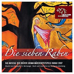 BRÜDER GRIMM MÄRCHENFESTSPIELE CD Die Sieben Raben - Das Musical