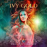 Ivy Gold CD Broken Silence
