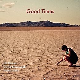 Ulf/Höhn,Hanns/Meisenz Kleiner CD Good Times