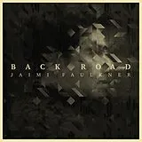 Jaimi Faulkner CD Back Road