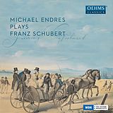 Michael Endres CD Plays Franz Schubert