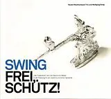 Harald Rüschenbaum Trio & Wolf CD Swing Frei,Schütz! Fassung Für Jazztrio&Sprecher