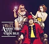 Dr.Will CD Addicted to Trouble