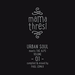 Various CD Mama Thresl - Urban Soul Meets The Alps Vol.1