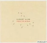 Hubert Nuss CD Feed The Birds