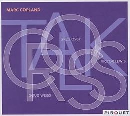 Marc/Osby,G./Lewis,V./ Copland CD Crosstalk