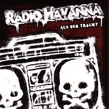Radio Havanna CD Aus Der Traum (reissue)
