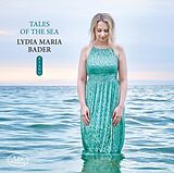Bader,Lydia Maria CD Tales of the Sea-Werke für Klavier solo