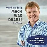 Audio CD (CD/SACD) Mach was draus! Der Vortrag von