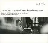 Ensemble VERTIGO der Hochschul CD James Wood - John Cage - Brian Ferneyhough