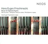 Hans Eugen Frischknecht CD Music For Special Organs