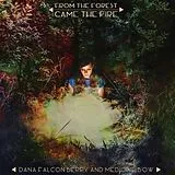 Dana Falconberry CD From The Forest Came The Fire