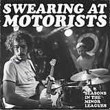 Swearing At Motorists CD 31 Seasons In The Minor Leagues