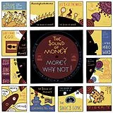 The Sound Of Money Vinyl More? Why Not!