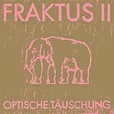 Fraktus Ii Vinyl Optische Täuschung (+download)